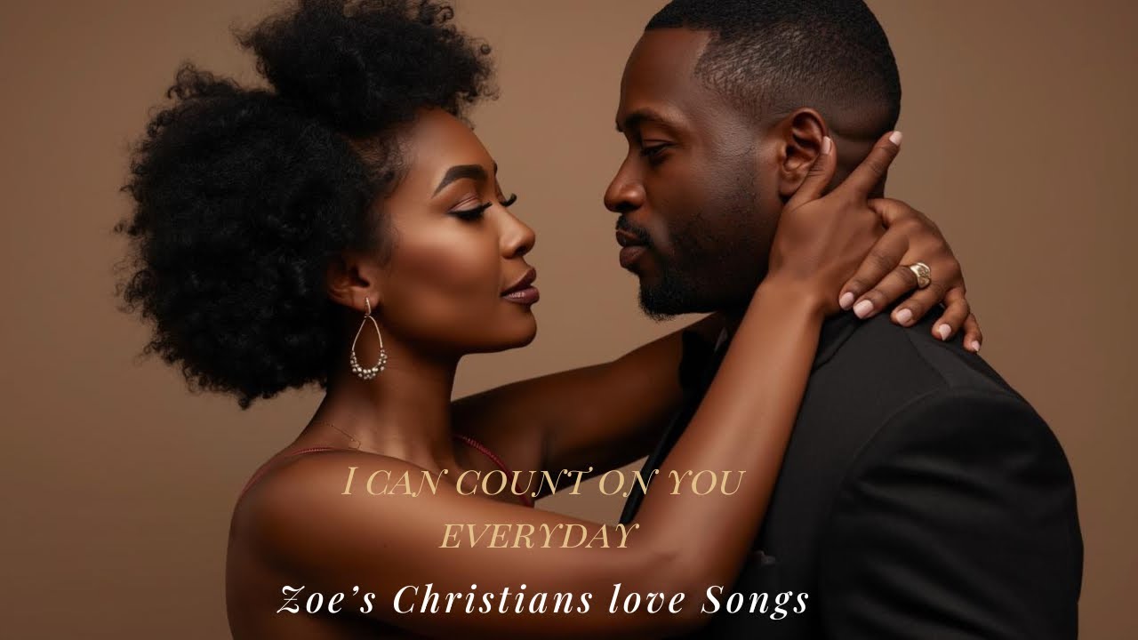	I Can Count on You Every Day | Romantic R&B About Unconditional Love