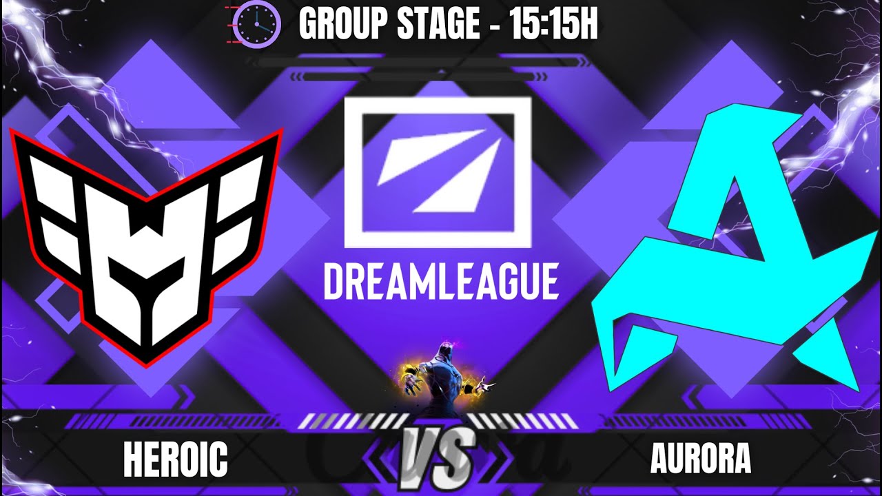 [PT-BR] HEROIC X AURORA - DREAM LEAGUE 27 - GROUP STAGE - @VINI @LEON