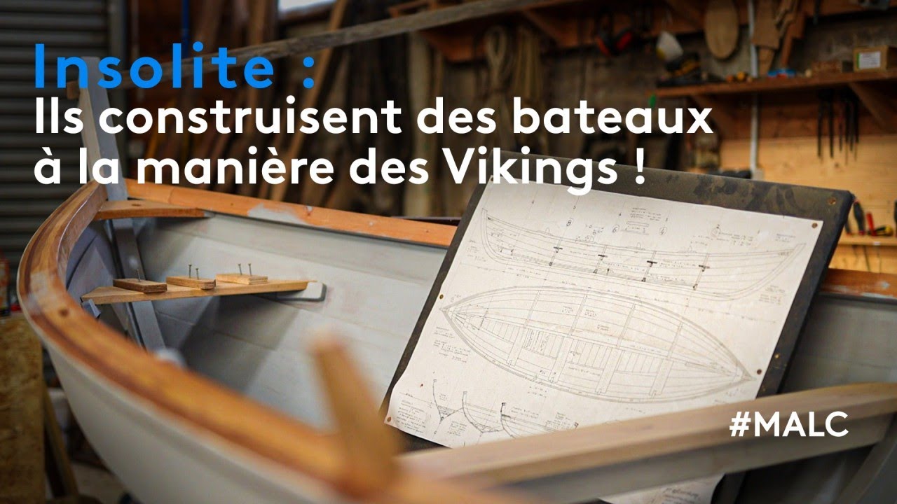 Insolite : ils construisent des bateaux à la manière des Vikings !