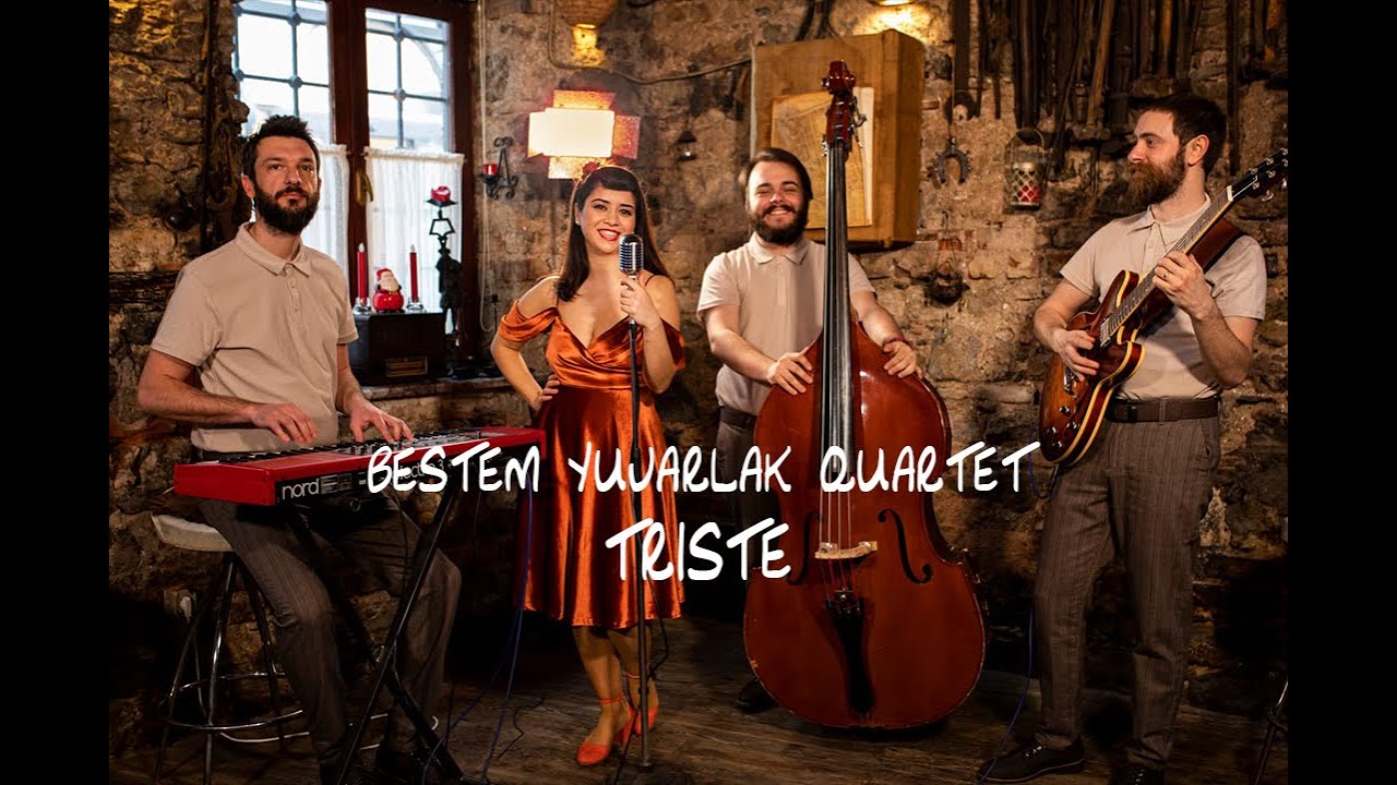 Bestem Yuvarlak Quartet - Triste