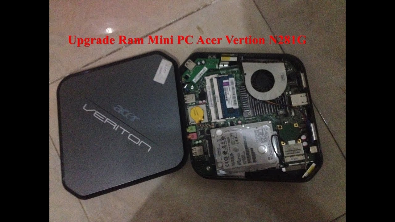 Upgrade Ram Mini PC Acer Vertion N281G