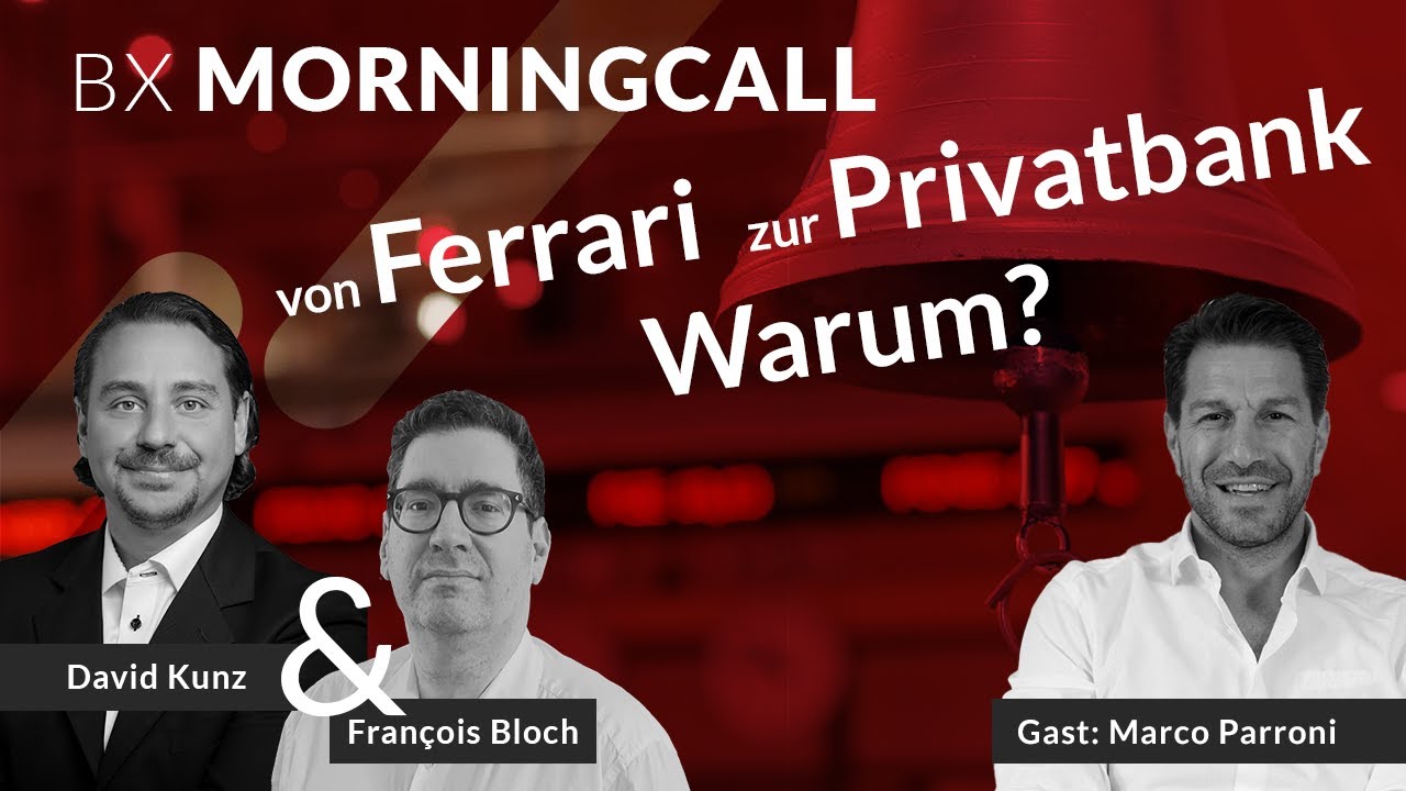 Ferrari versus Privatbank: Luxus ist nicht Vertrauen - Marco Parroni zu Gast im BX Morningcall