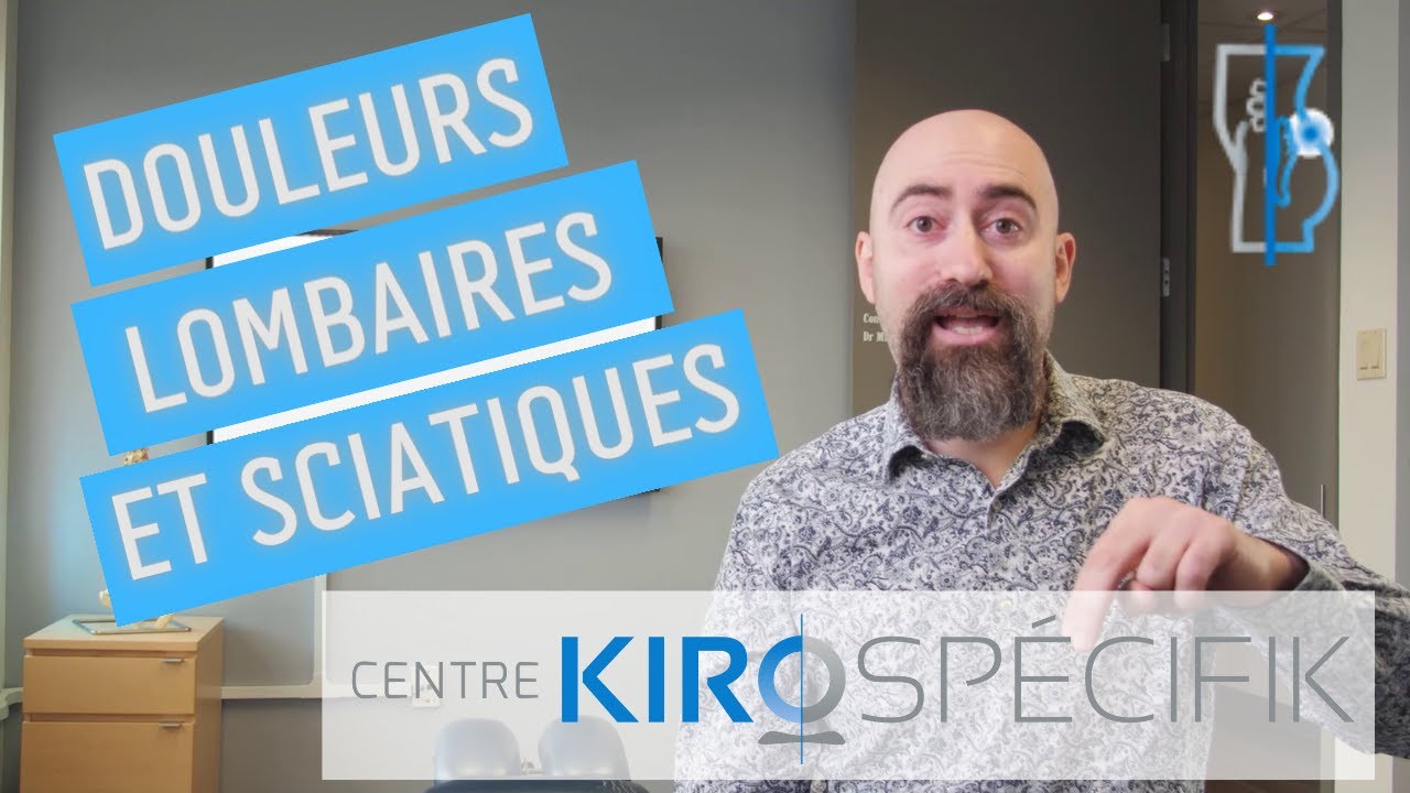 Douleurs lombaires et sciatiques