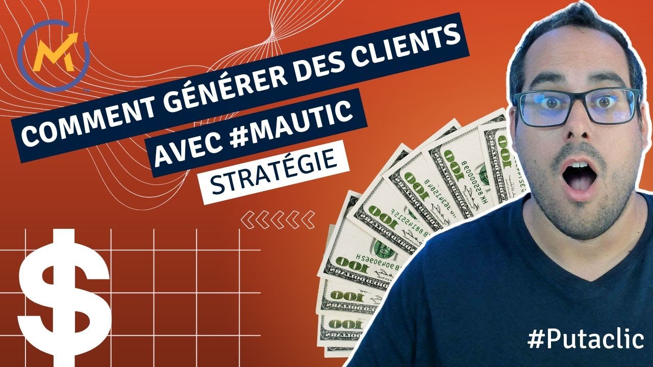 Comment g&eacute;n&eacute;r&eacute;r des clients avec Mautic