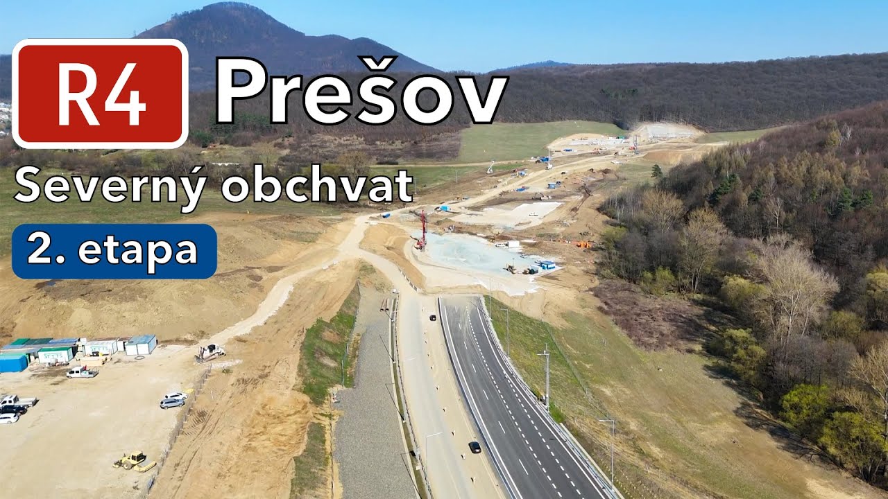 Výstavba R4 Prešov - severný obchvat 2. etapa (marec 2024)