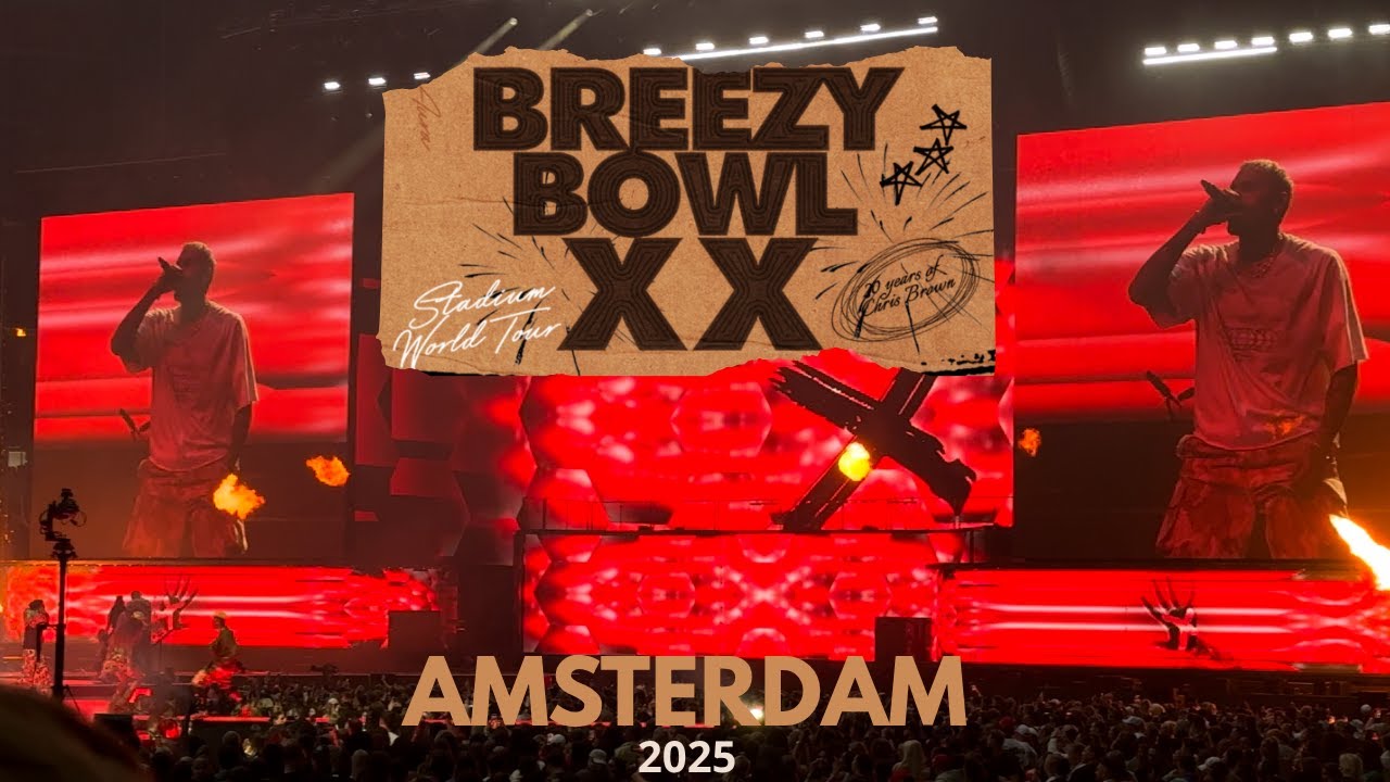 [4K] Chris Brown - BREEZY BOWL XX 2025 Live @ Johan Cruijff Arena, Amsterdam - 8th June 2025