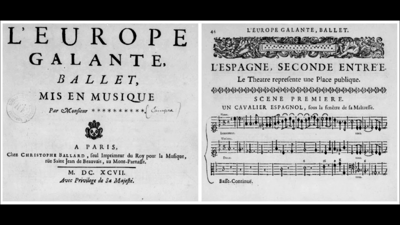 André Campra - L'Europe Galante - L'Espagne: Sommeil, qui chaque nuit jouissez de ma belle