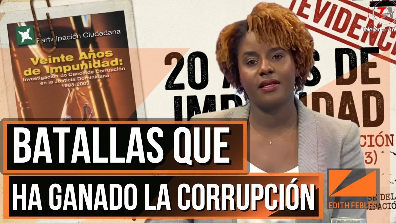 Gráficos del comportamiento judicial en casos de corrupción en República Dominicana | 25/02/2026