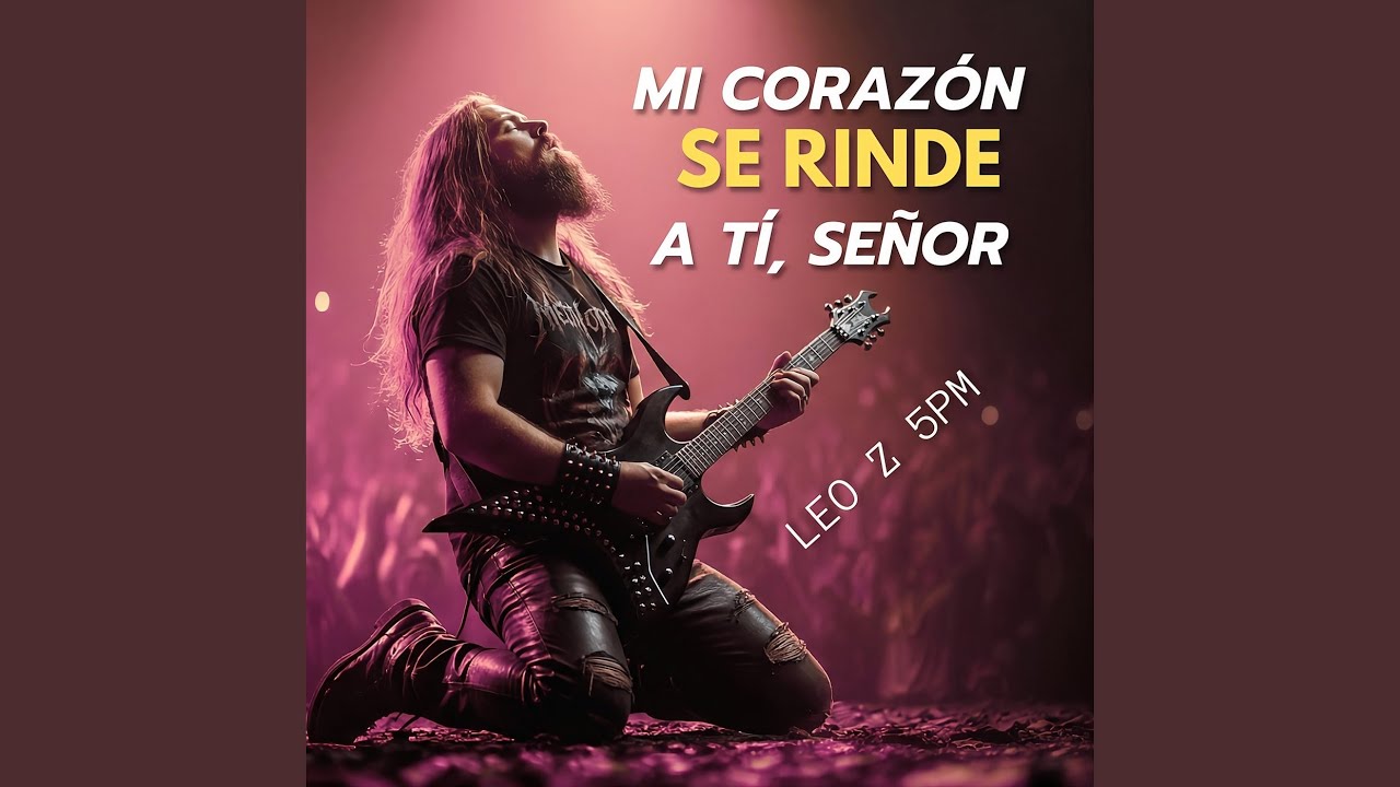 Mi corazón se rinde a ti, Señor