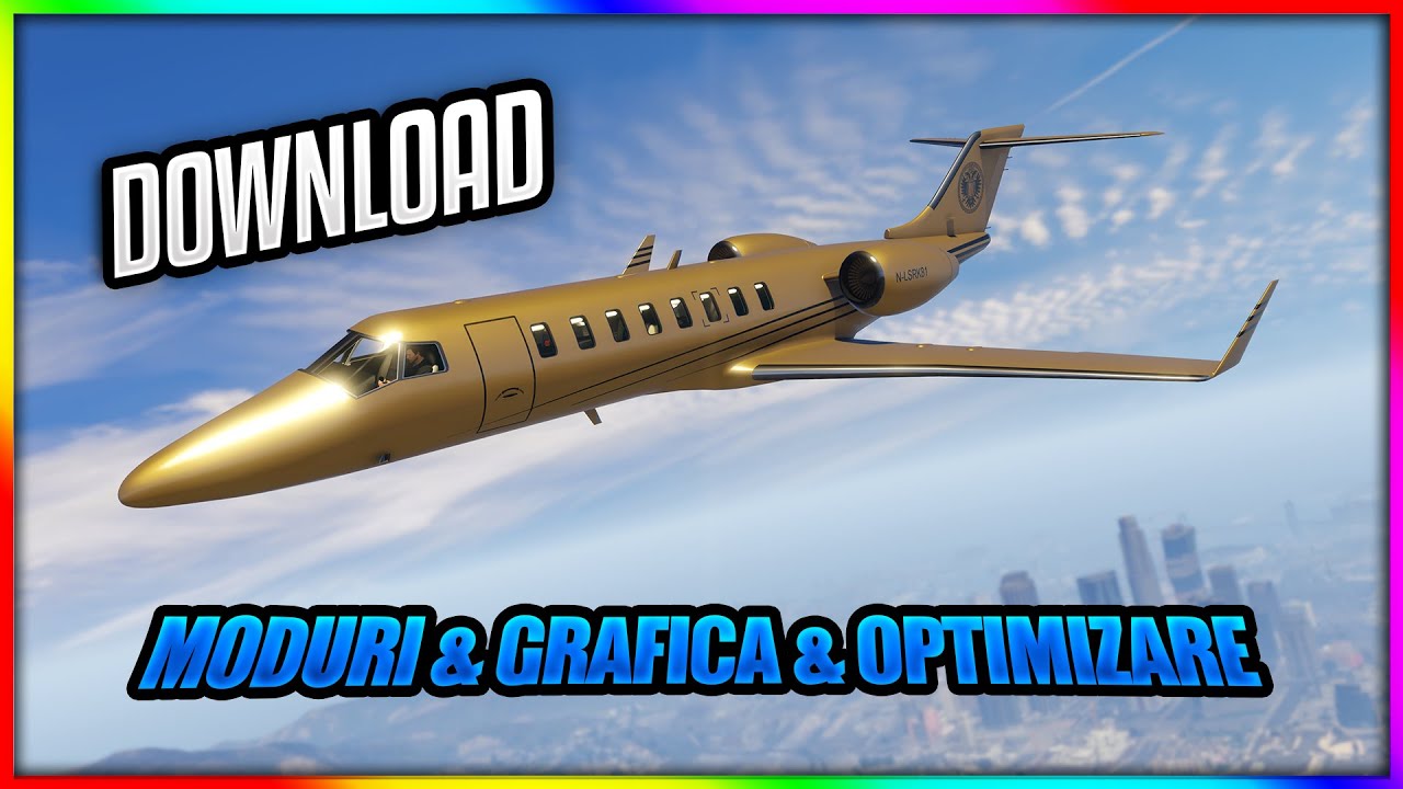 Mod-uri & Mod de Grafica & Optimizari GTA V pentru RAGEMP 2025
