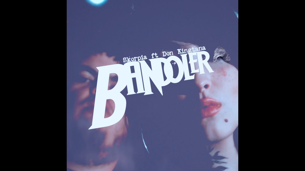 Skorpia ft Don Kingtana - Bandolero. (Videoclip Oficial)