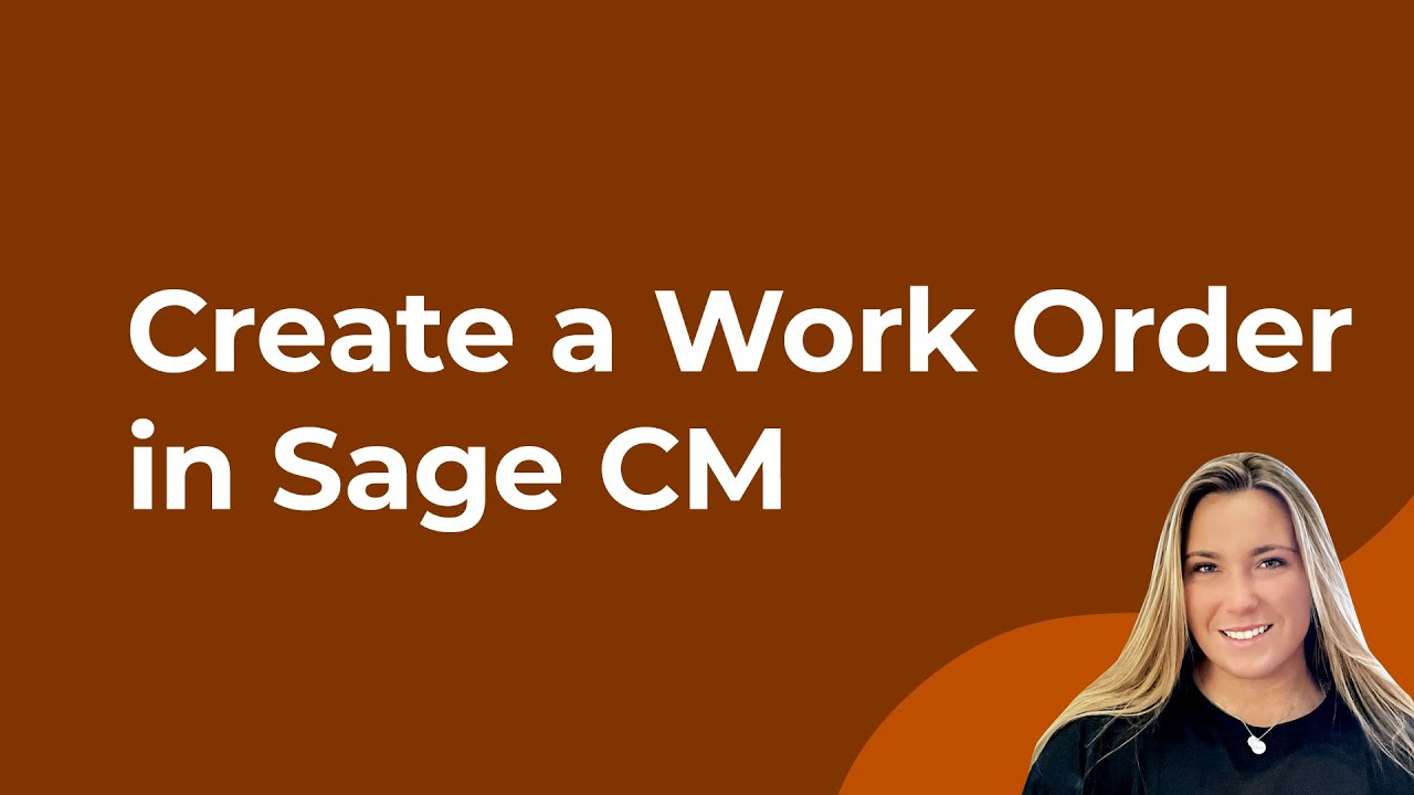 How to Create a Work Order in Sage Construction Management