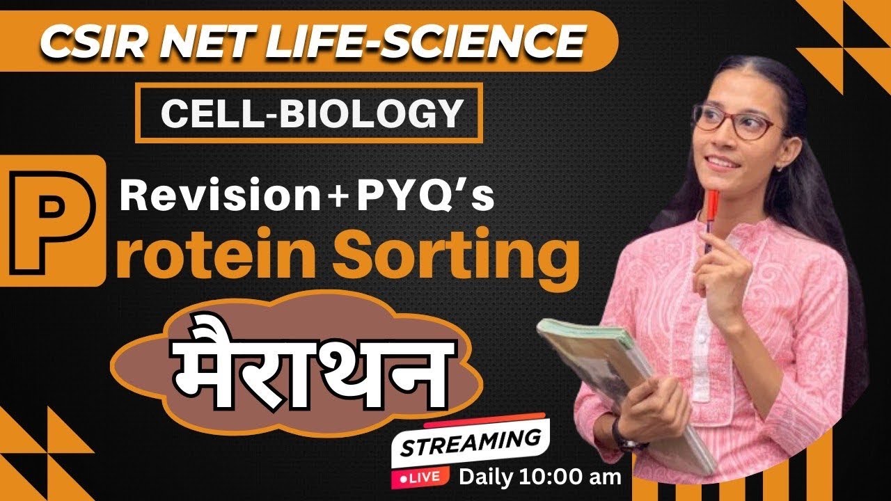 Protein Sorting | Cell Biology | Revision | CSIR NET LIFESCIENCE #apnasapnajrf