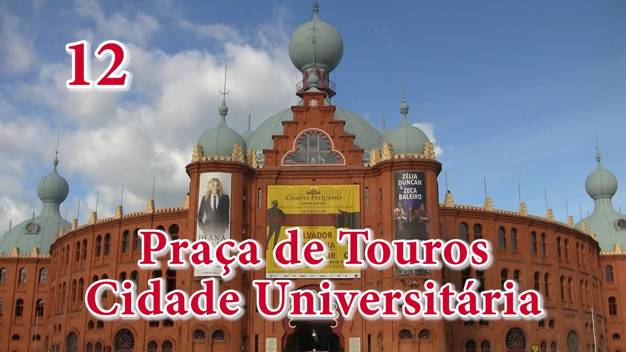 12 - Lisboa: Pra&ccedil;a de Touros, Cidade Universit&aacute;ria