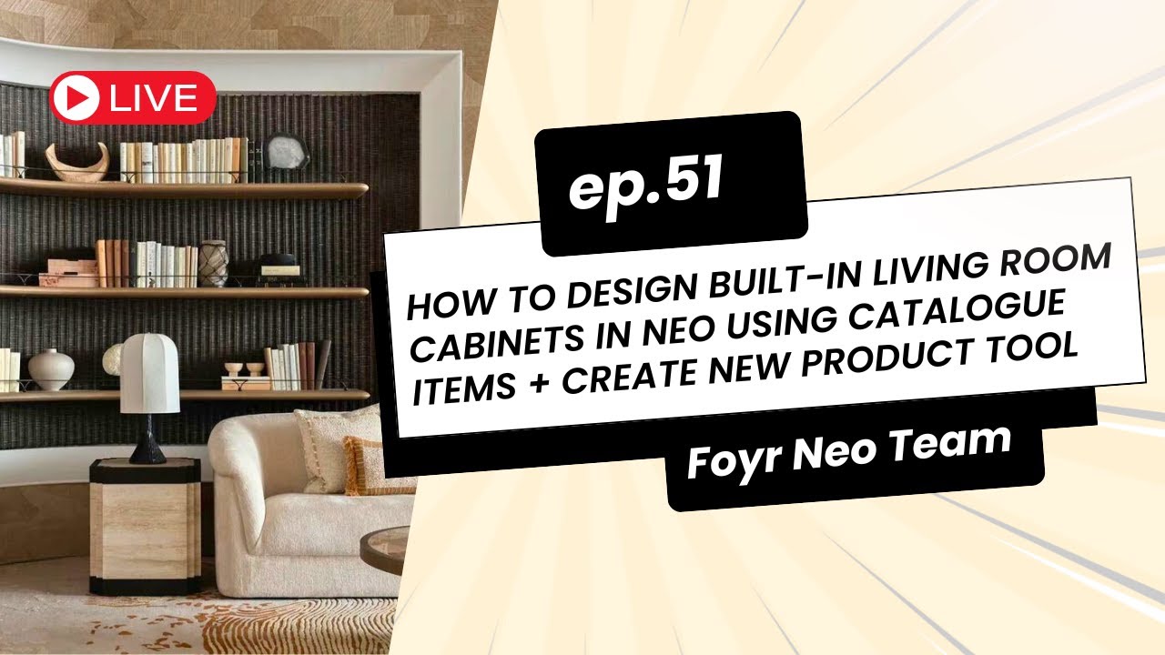 🎙️ Episode 51 | How to Create Built-In Living Room Cabinets in Neo Using Catalogue