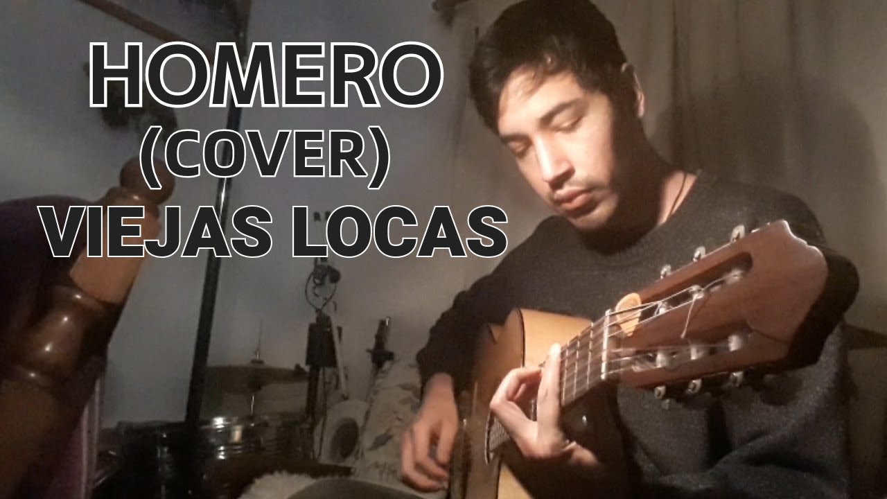 Homero (cover) - Viejas Locas