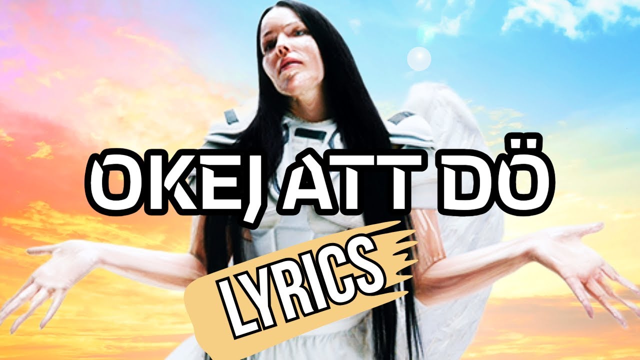OKEJ ATT DÖ - Miriam Bryant (Musikvideo) LYRICS