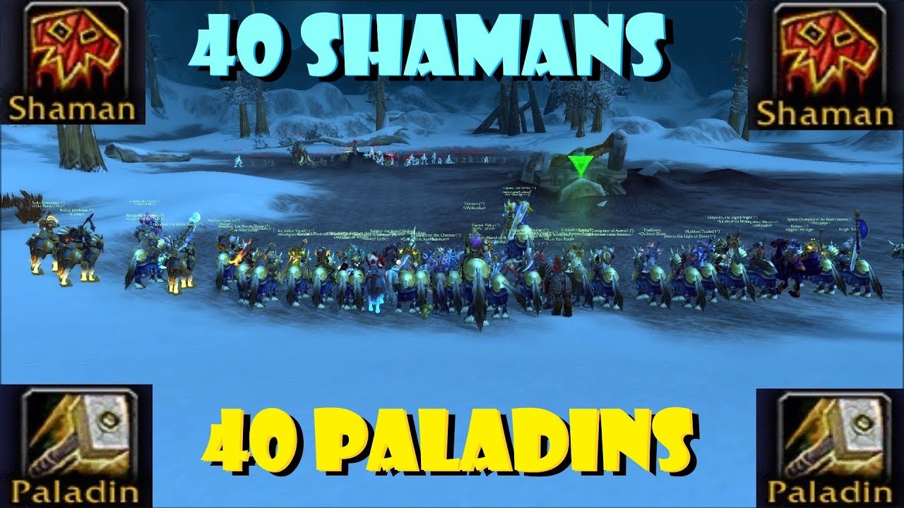 40 Paladins VS 40 Shamans [2019]