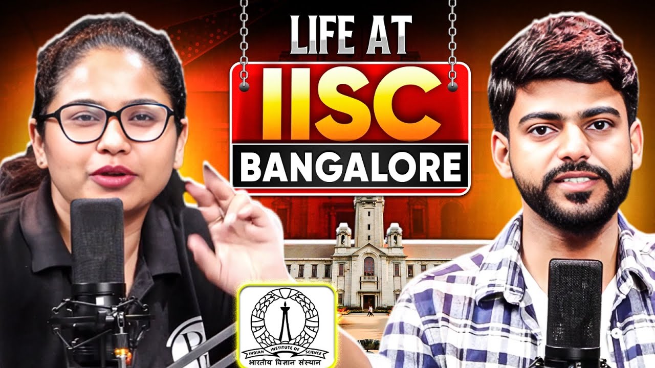Life at IISc Bangalore | Campus Life, Culture, Perks, Benifits | MSc & PhD | IIT JAM | CSIR NET