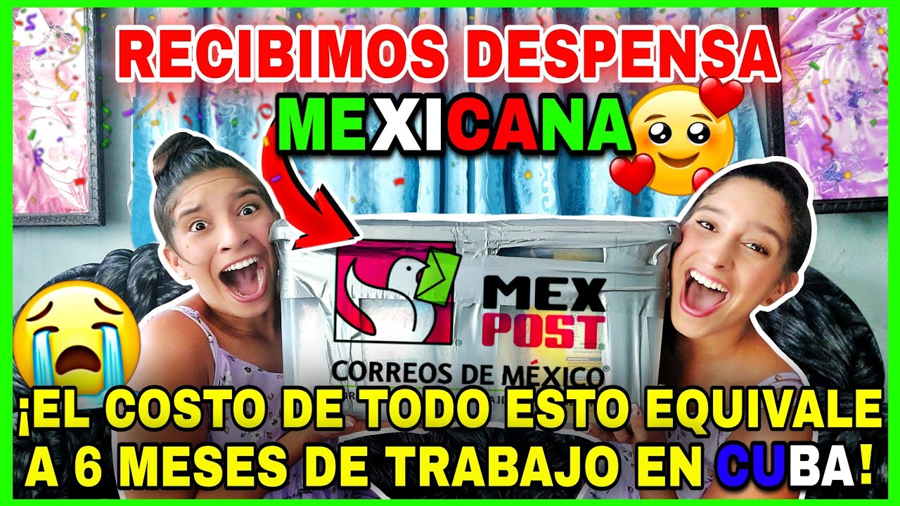SUSCRIPTOR NOS EMOCIONA😭 con DESPENSA📦 MEXICANA🇲🇽 ¡En CUBA🇨🇺 NI LOS MILLONARIOS💵 CONSIGUEN ESTO😭🙏!