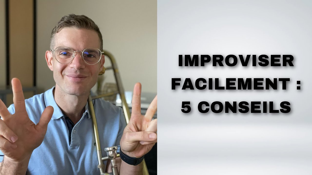 5 conseilles pour improviser facilement au trombone