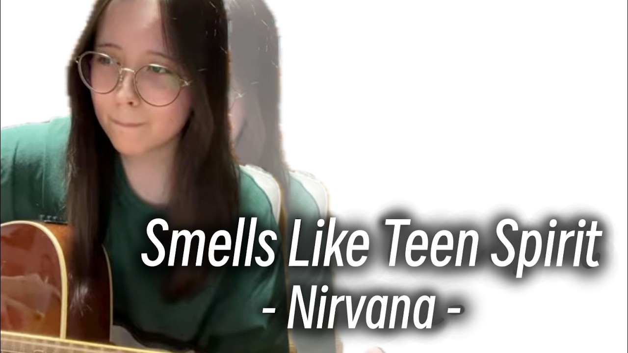 弾き語り練習- Nirvana - Smells Like Teen Spirit #ニルヴァーナ