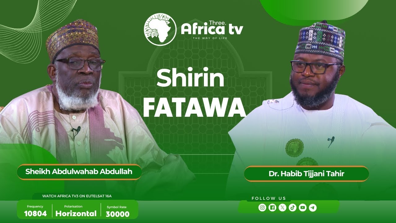Shirin Fatawa || Sheikh Abdulwahab Abdullah 15/01/2026