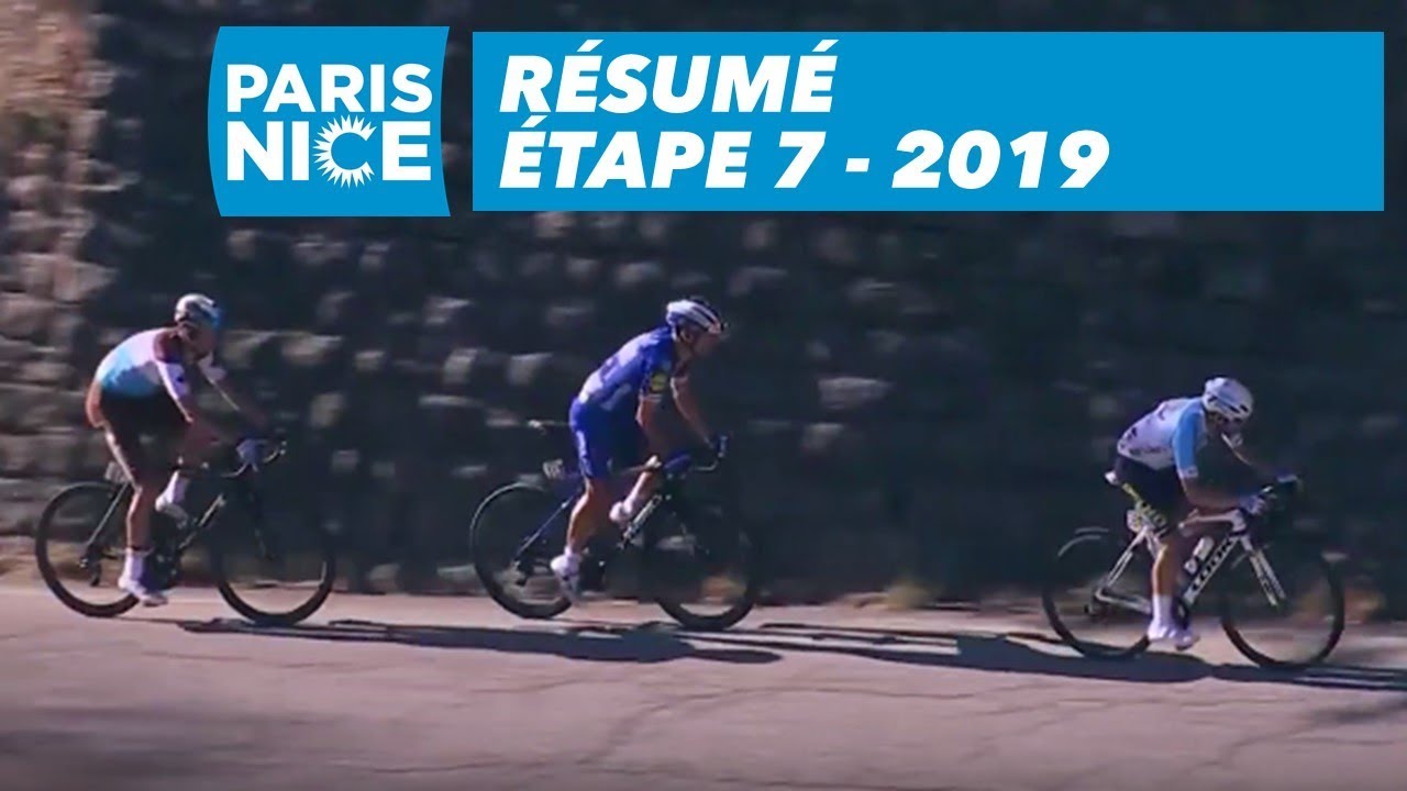 Résumé - Étape 7 - Paris-Nice 2019