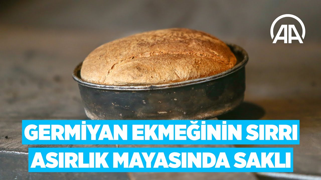 Germiyan ekmeğinin sırrı asırlık mayasında saklı