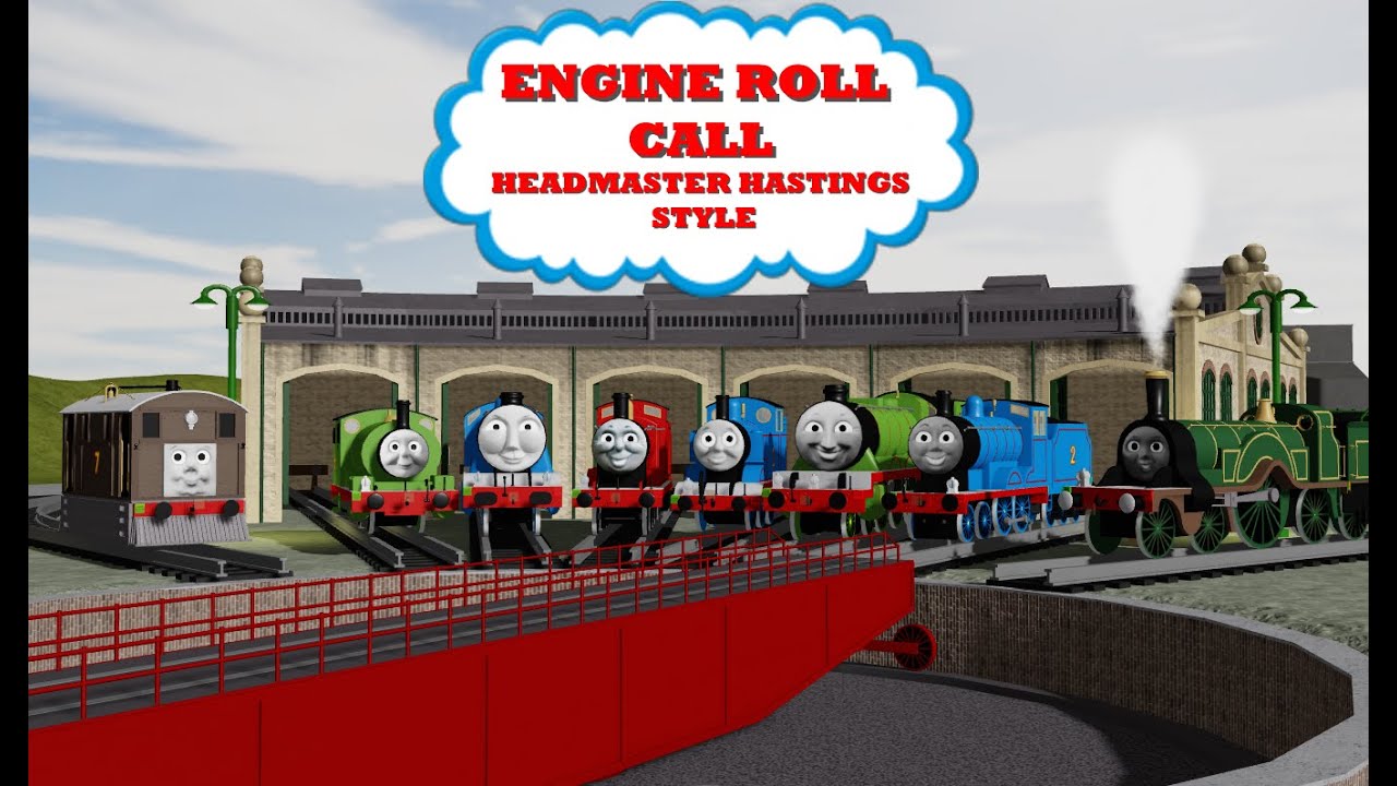 Engine Roll Call: Headmaster Hastings Style - Roblox Remake