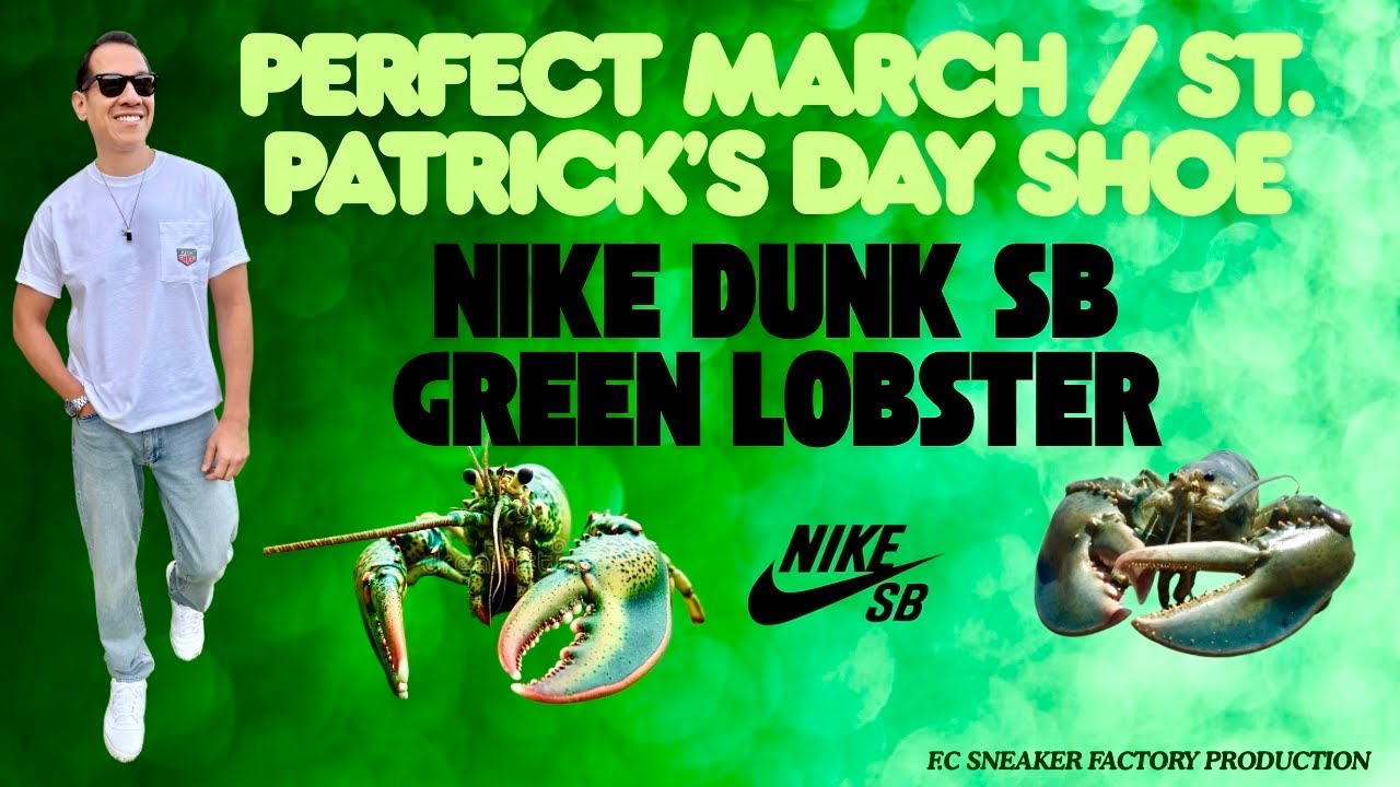 PERFECT MARCH/ST PATRICKS DAY SHOE NIKE DUNK SB GREEN LOBSTER #GREENLOBSTER #NIKESB #SNEAKERS #KICKS