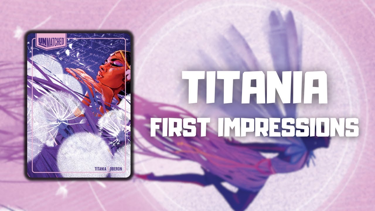 Titania - FIRST IMPRESSIONS!
