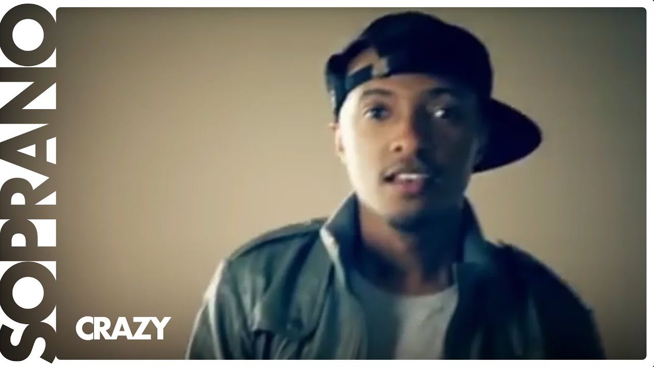 Soprano - Crazy (Clip officiel)