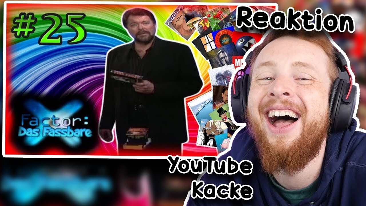 Reaktion auf YOUTUBE KACKE Die Fassbare Kollabo | X-Factor: Das Fassbare #25 😂
