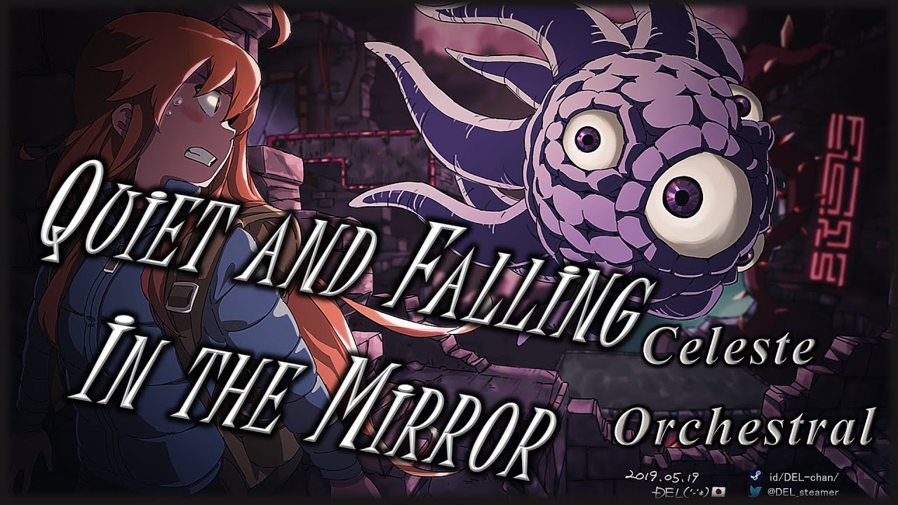 Celeste: Quiet and Falling / In the Mirror (Orchestral Cover)