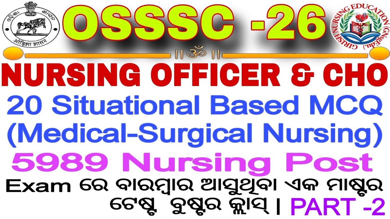 𝗢𝗦𝗦𝗦𝗖-𝟮𝟲 𝗡𝘂𝗿𝘀𝗶𝗻𝗴 𝗢𝗳𝗳𝗶𝗰𝗲𝗿🧑&zwj;⚕️𝗖𝗛𝗢 𝗘𝘅𝗮𝗺5989 Part -2 MSN SITUATIONAL MCQ 𝗕𝗼𝗼𝘀𝘁𝗲𝗿 𝗠𝗮𝘀𝘁𝗲𝗿 𝗖𝗹𝗮𝘀-31@𝗚𝗡𝘀𝗴𝗘𝗱𝘂 