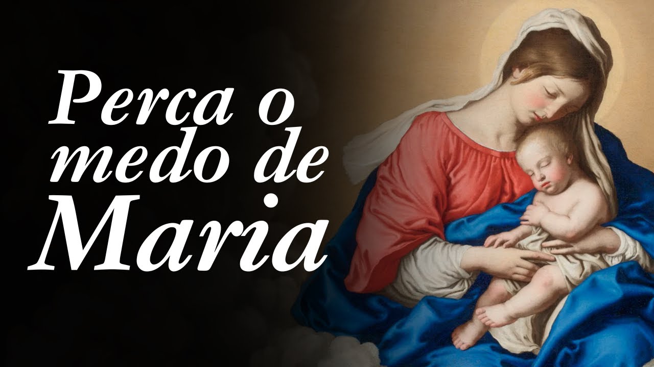 PERCA O MEDO DE MARIA! – Homilia – 31.05.2024 – Canção Nova