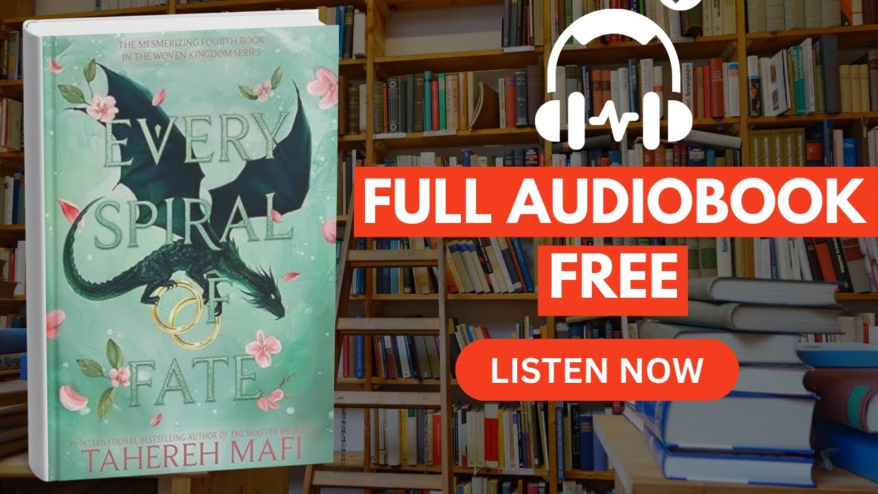 Every Spiral of Fate by Tahereh Mafi [ Full Audiobook Free ]