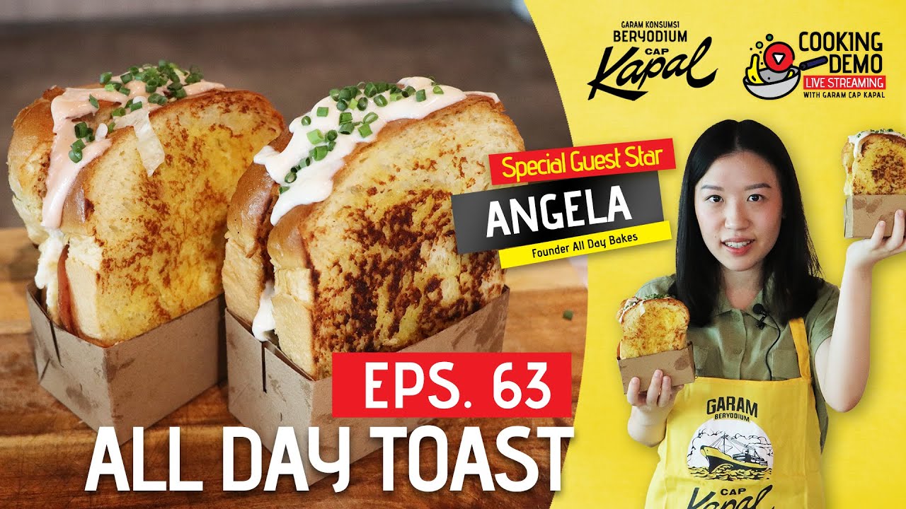 All Day Toast - Live Cooking Demo Episode 63