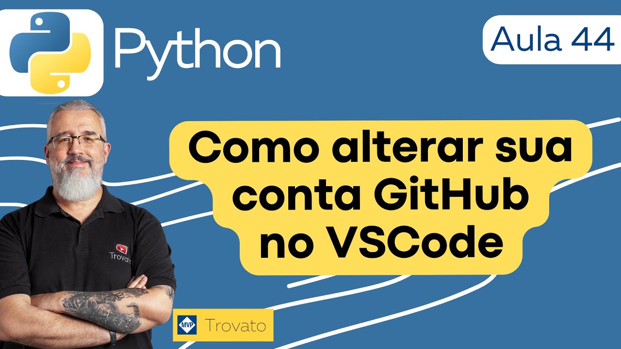 [Aula 44] - Python - GitHub Copilot no Visual Studio Code - Alterando suas contas de acesso