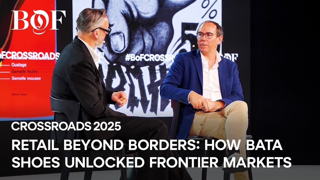 Retail Beyond Borders: How Bata Shoes Unlocked Frontier Markets | BoF CROSSROADS 2025