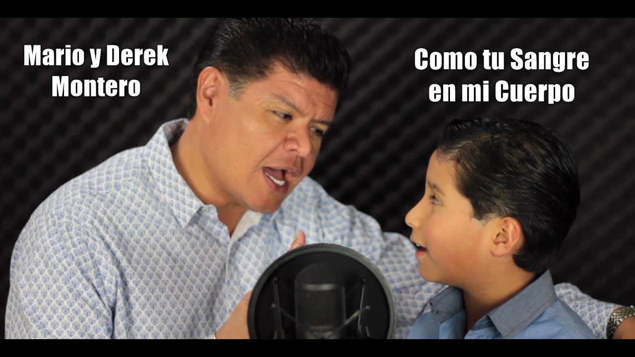 Mario y Derek Montero - Como tu sangre en mi cuerpo.