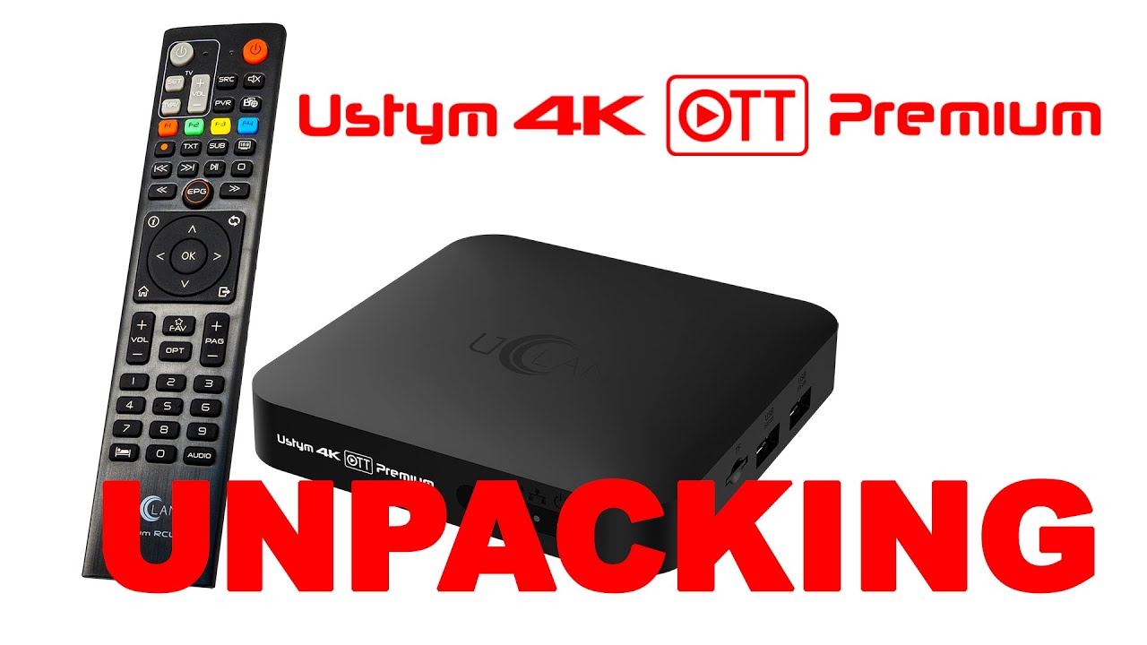 Ustym 4K OTT Premium РАСПАКОВКА