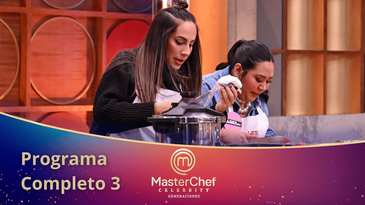 Programa 3 COMPLETO 🎨🐟 | MasterChef Celebrity Generaciones 2025