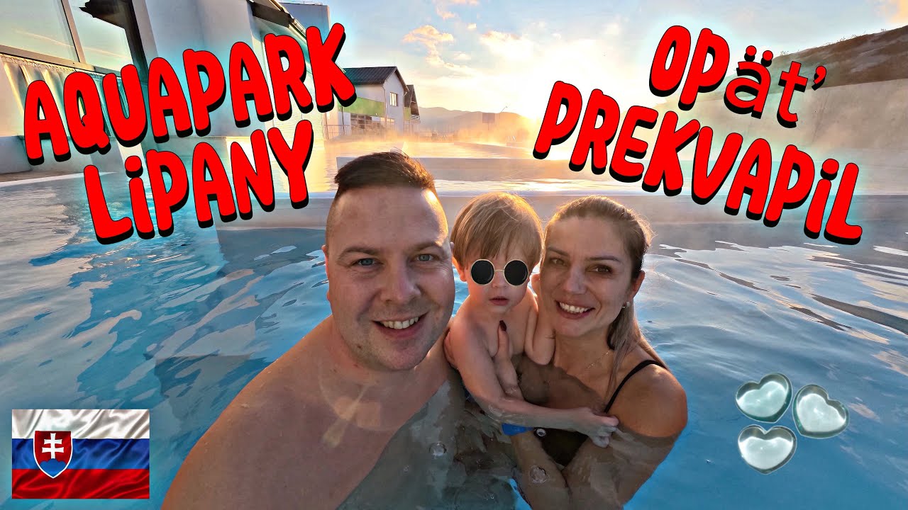 🌊 Boli sme opäť v AQUAPARK Lipany! 🏊‍♂️✨ Relax Ticho Chutné jedlo Slovakia Travel_vlog 2025