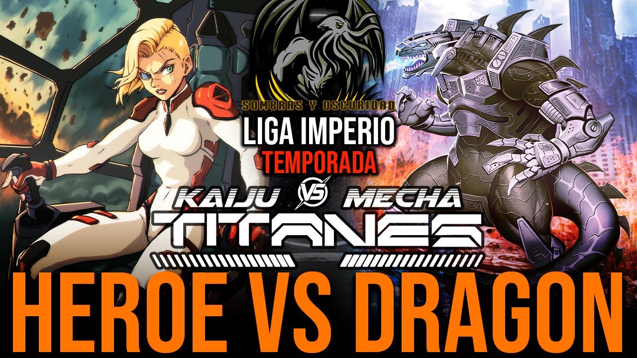 🔴 ¡Héroe vs Dragón! ¡Liga Imperio en OneUP Temporada Kaiju vs Mecha Titanes!