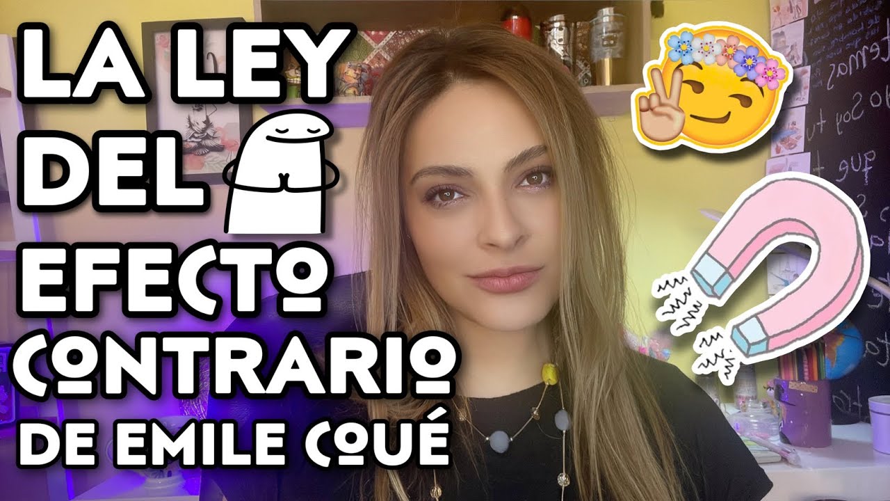 SI QUIERES LOGRARLO, NO DEJES QUE INTERVENGA LA VOLUNTAD | Ley del efecto contrario de Emile Coué