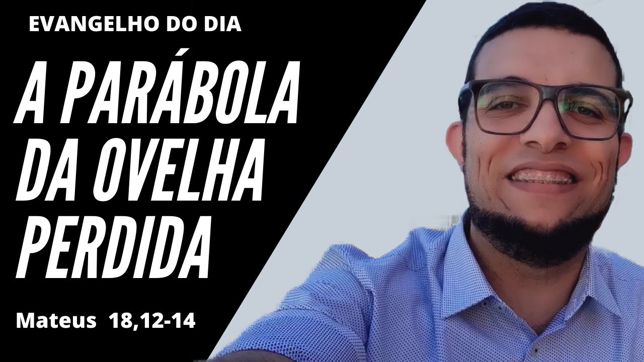 A PARÁBOLA DA OVELHA PERDIDA: estudo bíblico de Mt 18,12-14 | JOÃO CLAUDIO RUFINO