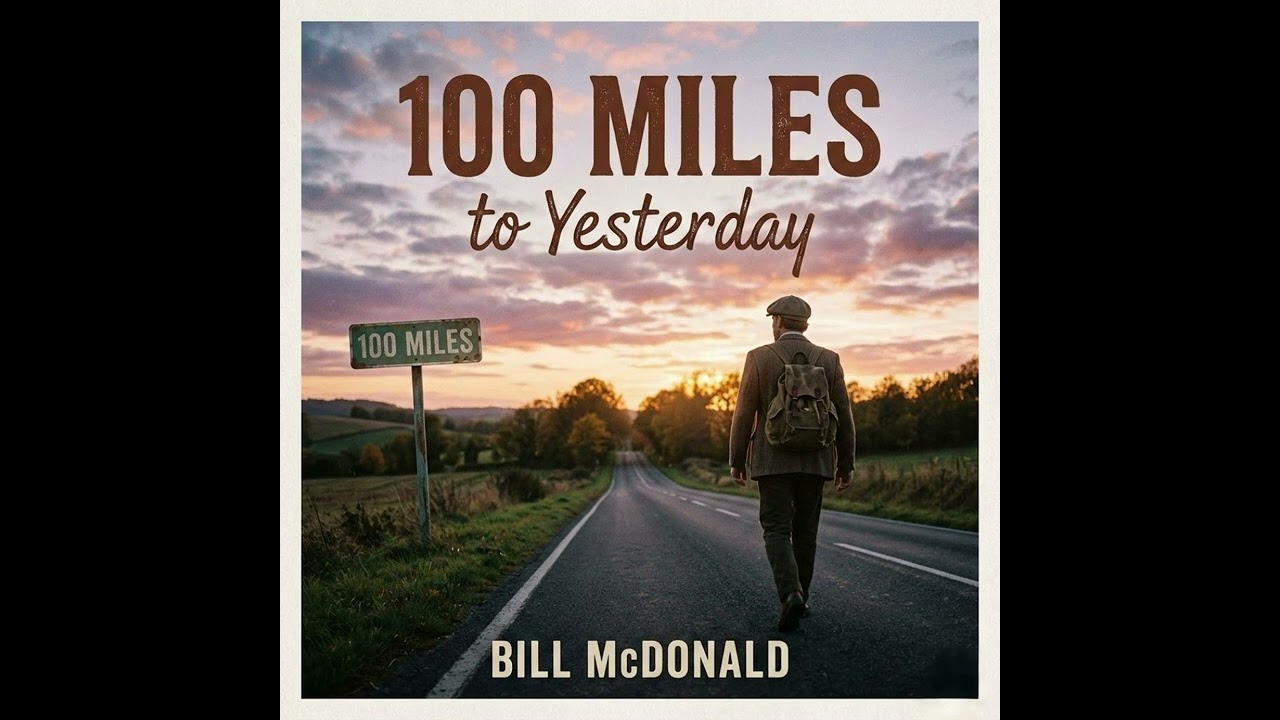 100 Miles to Yesterday 