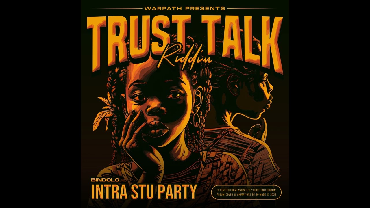 BINDOLO - Intra Stu Party (Trust talk Riddim)